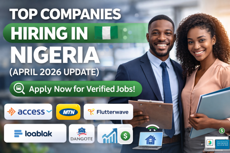 Top Companies Hiring in Nigeria Right Now ( 2026 Update)