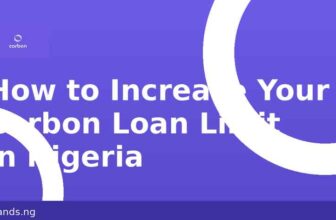 how to increase carbon loan limit in nigheria