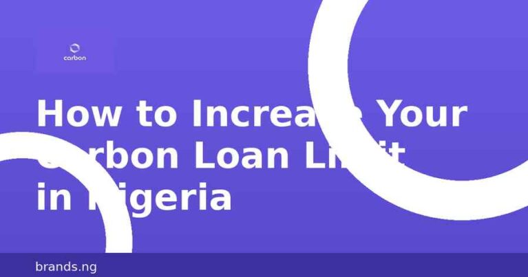 How to Increase Your Carbon Loan Limit in Nigeria: What Actually Works