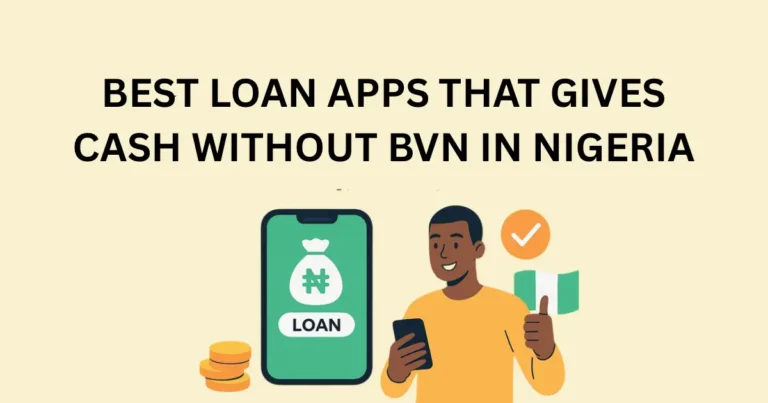 Loan App Without BVN in Nigeria 2026: What Actually Works, What the Limits Are, and What No One Tells You