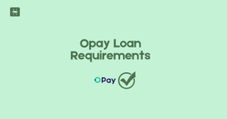 OPay Loan 2026: How to Borrow, Qualify & What Defaults Cost