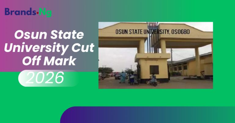 Osun State University Cut Off Mark 2026: All Courses Listed